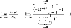 \lim_{n\to\infty} \frac{a_{n+1}}{a_n} = \lim_{n\to\infty} \frac{\overbrace{(-1)^{n+1} \frac{1}{n+1}}^{\to 0}+1}{\underbrace{(-1)^n \frac{1}{n}}_{\to 0}+1} = 1